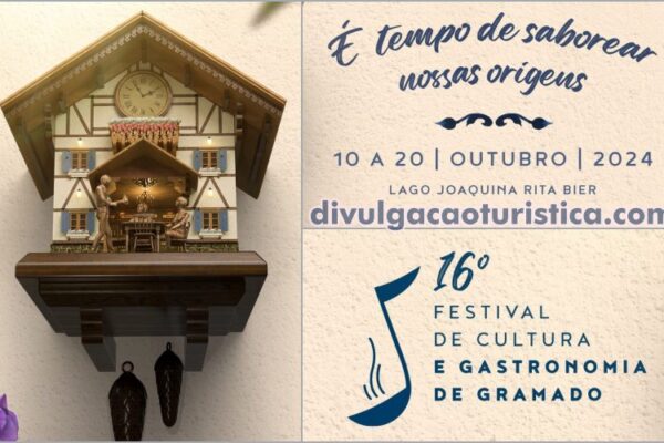 Festival de Cultura e Gastronomia de Gramado 2024 - Divulgação Turística