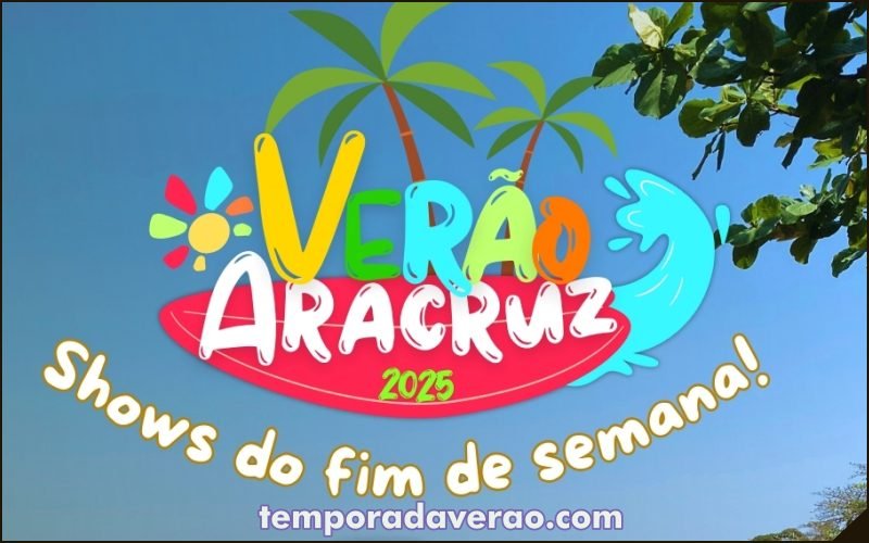 Sortimento Divulgação Turística . Programação Verão 2025 em Aracruz no litoral Capixaba