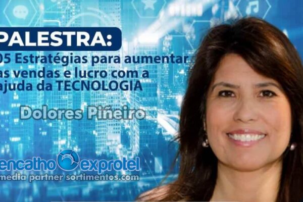 Palestra de Dolores Piñeiro no Encatho & Exprotel 2025 - Sortimento Divulgação Turística