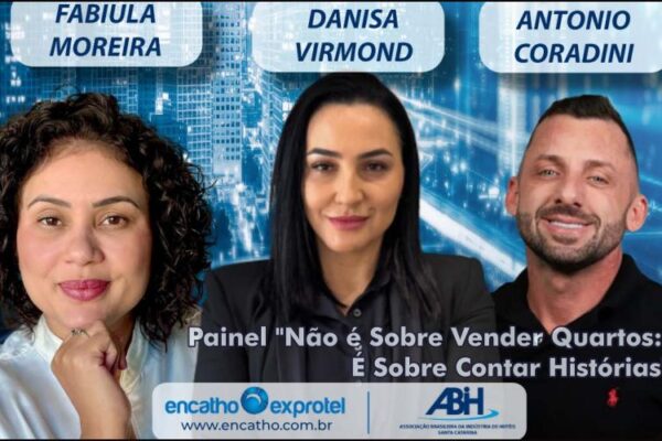Encatho & Exprotel 2025 : painel “Não é Sobre Vender Quartos: É Sobre Contar Histórias” Encatho & Exprotel 2025 : painel "Não é Sobre Vender Quartos: É Sobre Contar Histórias"