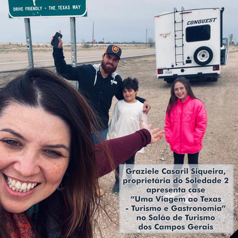 Graziele Casaril Siqueira, proprietária do Soledade 2 apresenta case “Uma Viagem ao Texas - Turismo e Gastronomia” no Salão de Turismo dos Campos Gerais do Paraná - divulgacaoturistica.com