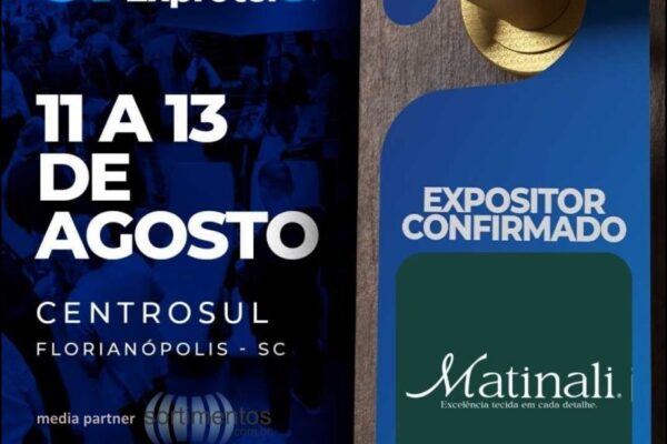 Matinali Têxtil no Encatho & Exprotel 2026 - divulgacaoturistica.com