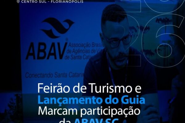 Encatho & Exprotel 2026 : ABAV-SC vai realizar Feirão de Turismo no evento da ABIH-SC