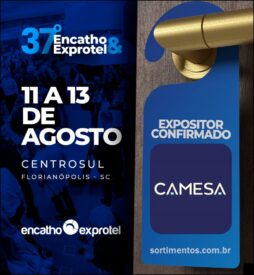 Camesa Indústria Têxtil no Encatho & Exprotel 2026 - divulgacaoturistica.com
