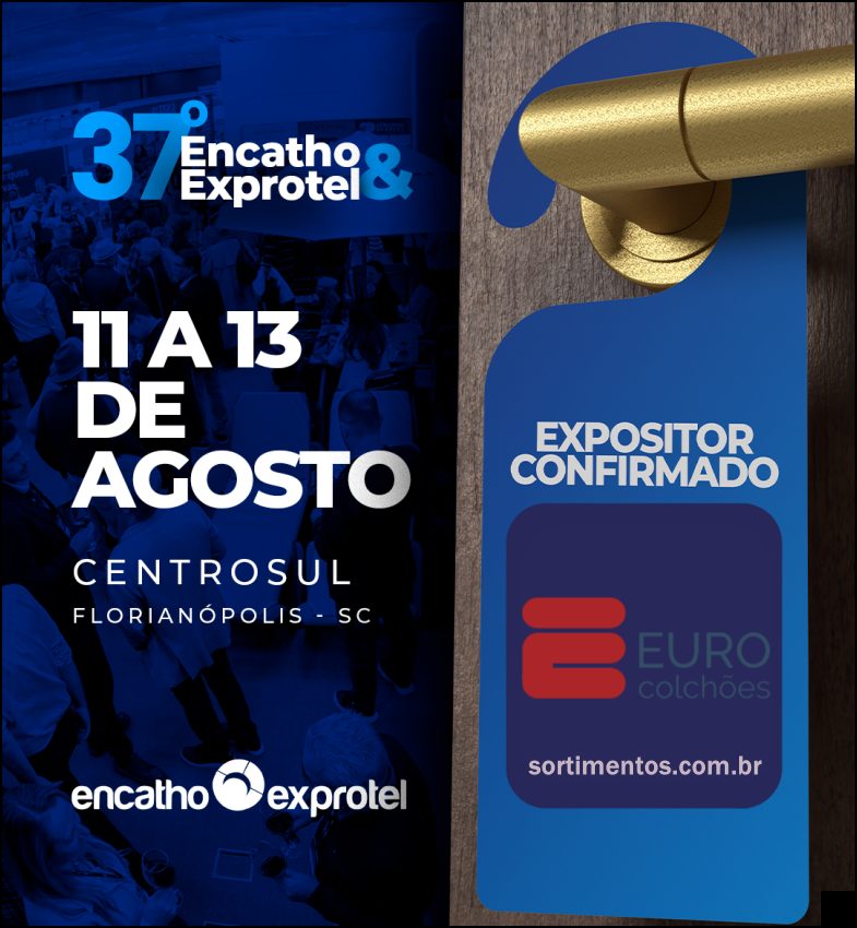 Euro Colchões no Encatho & Exprotel 2026 - divulgacaoturistica.com