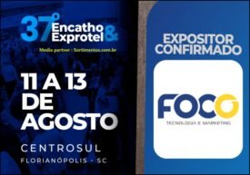 Foco Multimídia - Tecnologia e Marketing no Encatho & Exprotel 2026
